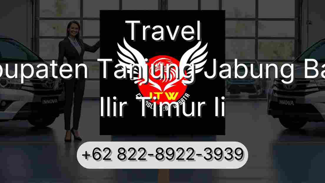 Travel Kabupaten Tanjung Jabung Barat Ilir Timur Ii