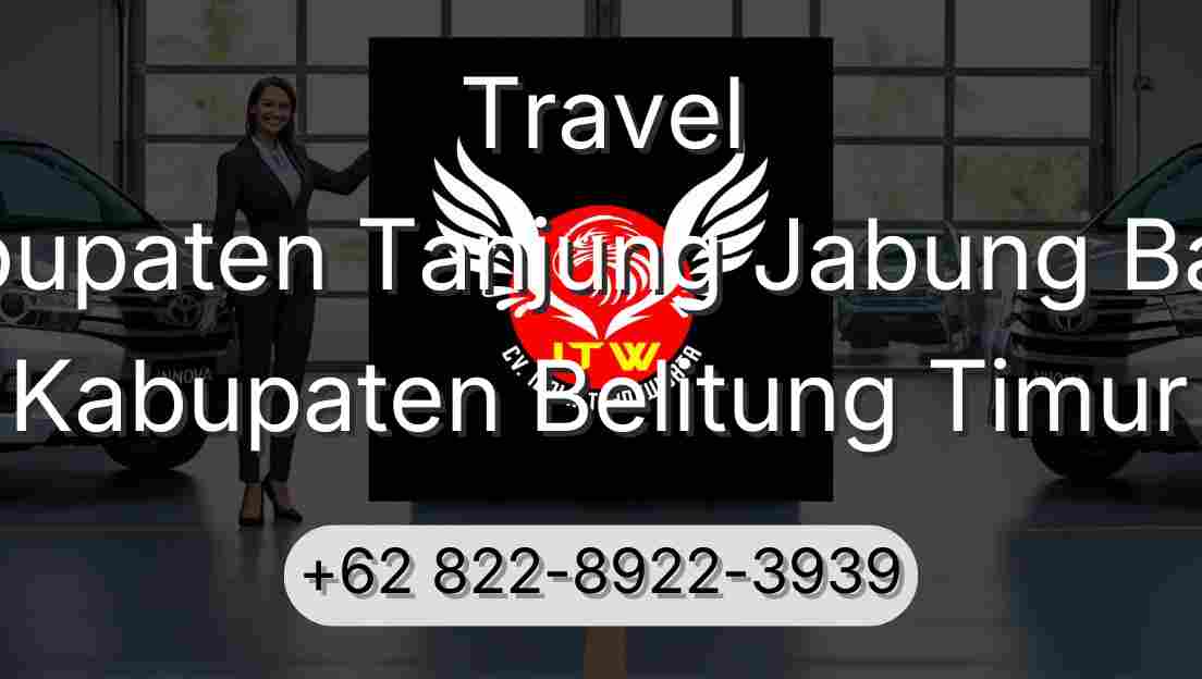 Travel Kabupaten Tanjung Jabung Barat Kabupaten Belitung Timur