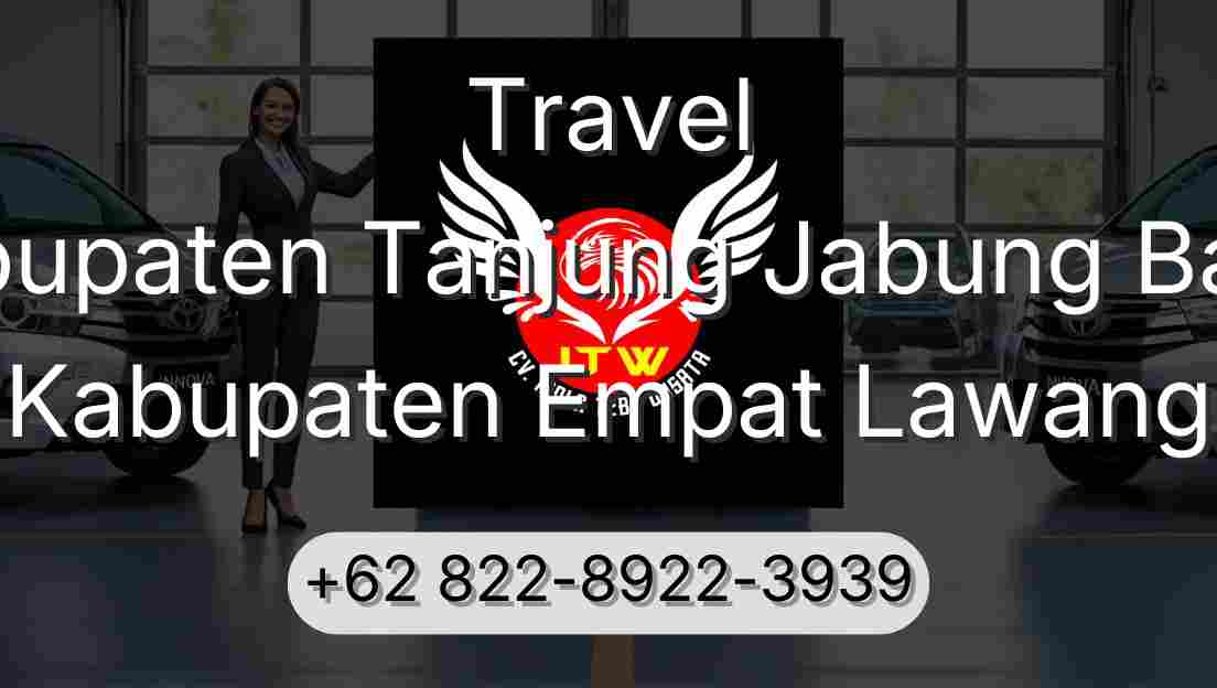 Travel Kabupaten Tanjung Jabung Barat Kabupaten Empat Lawang