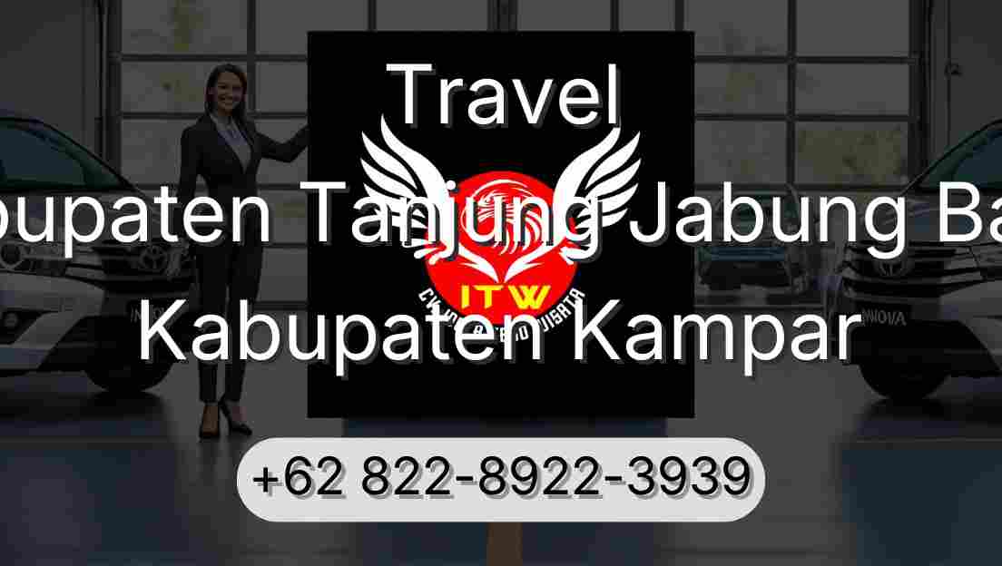Travel Kabupaten Tanjung Jabung Barat Kabupaten Kampar