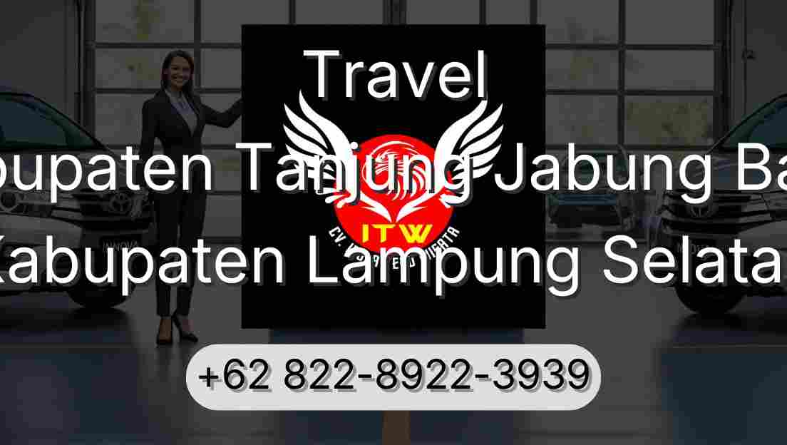 Travel Kabupaten Tanjung Jabung Barat Kabupaten Lampung Selatan