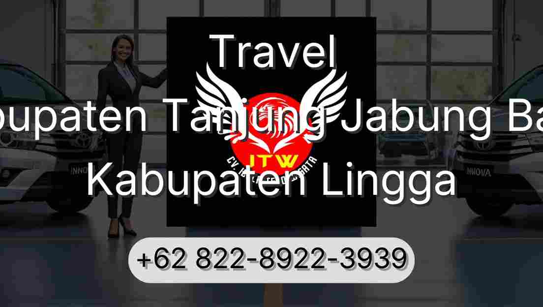 Travel Kabupaten Tanjung Jabung Barat Kabupaten Lingga