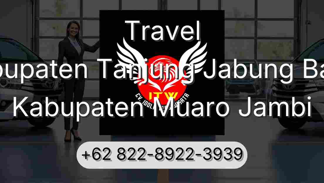 Travel Kabupaten Tanjung Jabung Barat Kabupaten Muaro Jambi