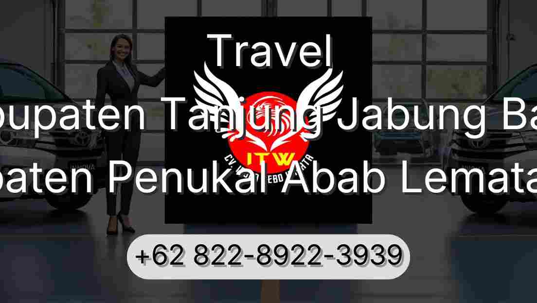 Travel Kabupaten Tanjung Jabung Barat Kabupaten Penukal Abab Lematang Ilir