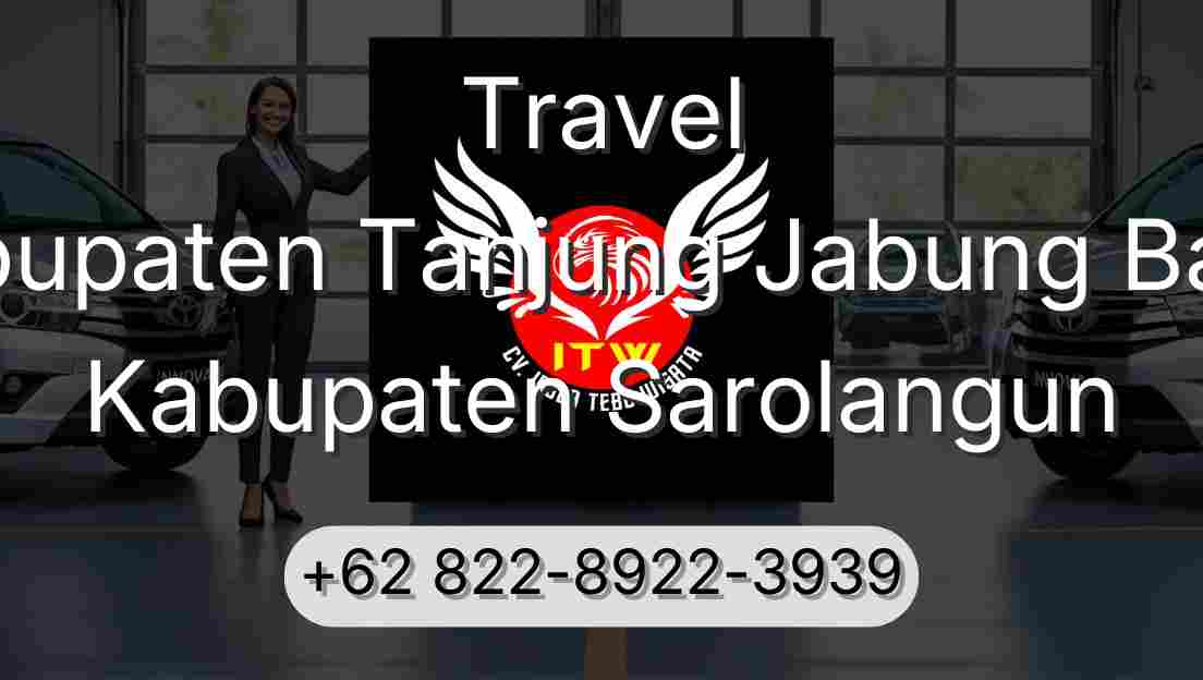 Travel Kabupaten Tanjung Jabung Barat Kabupaten Sarolangun