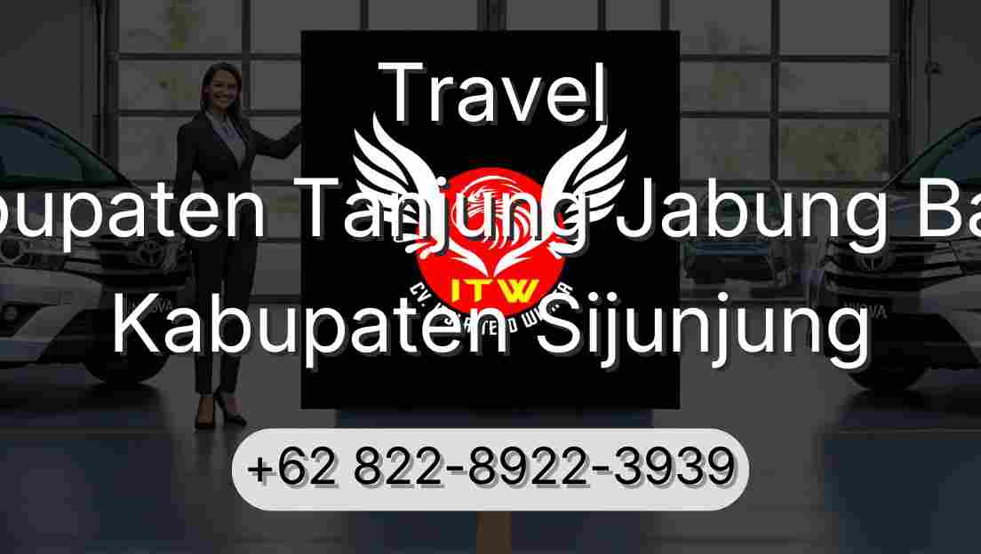 Travel Kabupaten Tanjung Jabung Barat Kabupaten Sijunjung