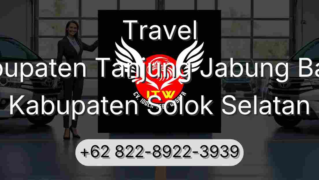 Travel Kabupaten Tanjung Jabung Barat Kabupaten Solok Selatan