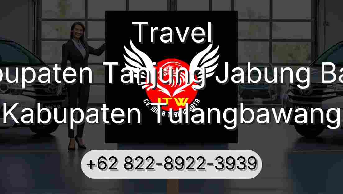 Travel Kabupaten Tanjung Jabung Barat Kabupaten Tulangbawang