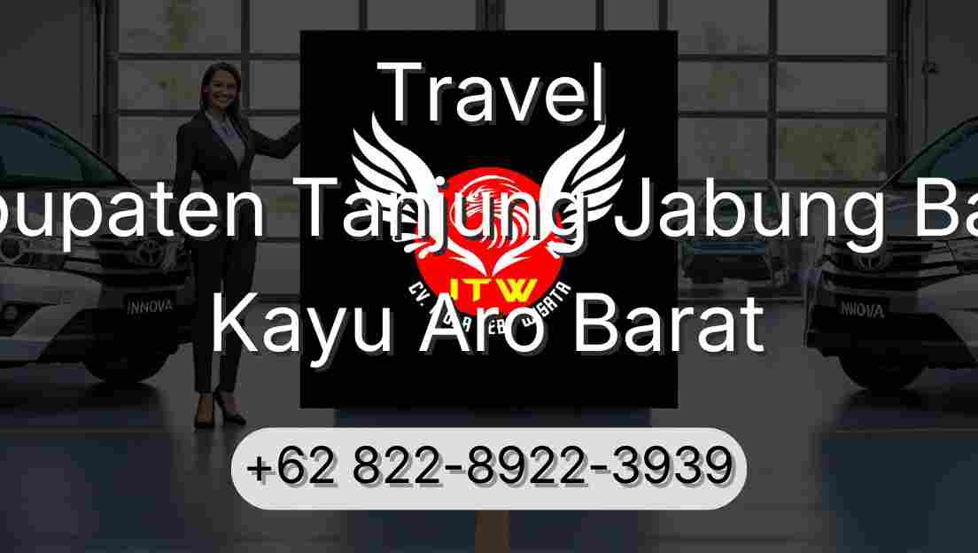 Travel Kabupaten Tanjung Jabung Barat Kayu Aro Barat