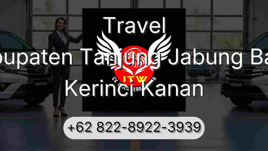 Travel Kabupaten Tanjung Jabung Barat Kerinci Kanan