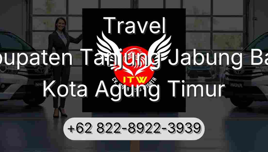 Travel Kabupaten Tanjung Jabung Barat Kota Agung Timur