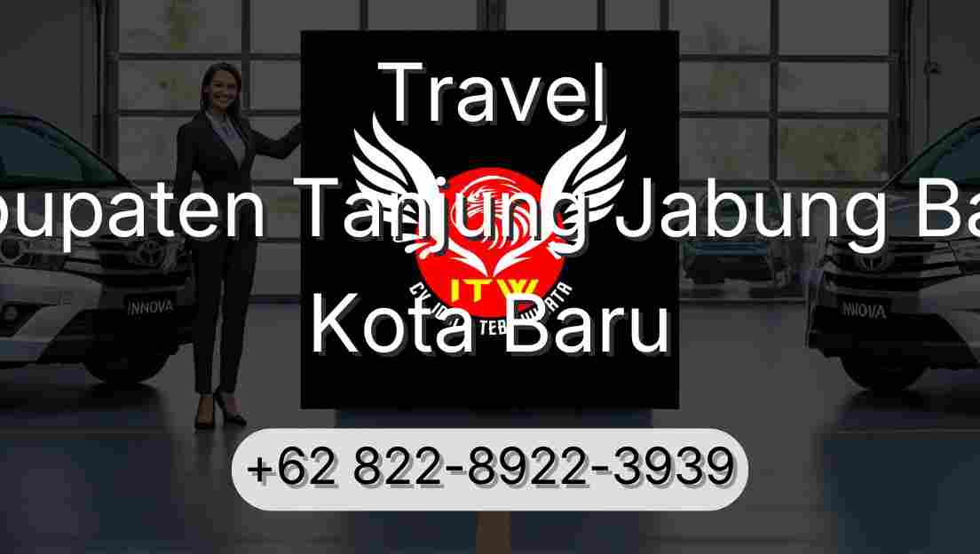 Travel Kabupaten Tanjung Jabung Barat Kota Baru