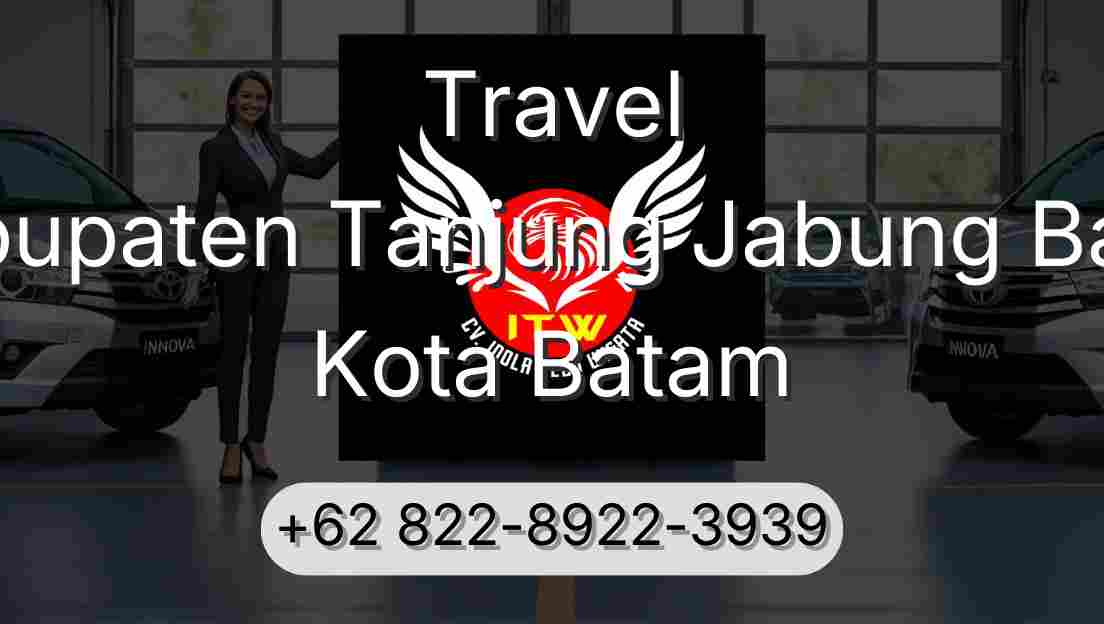 Travel Kabupaten Tanjung Jabung Barat Kota Batam