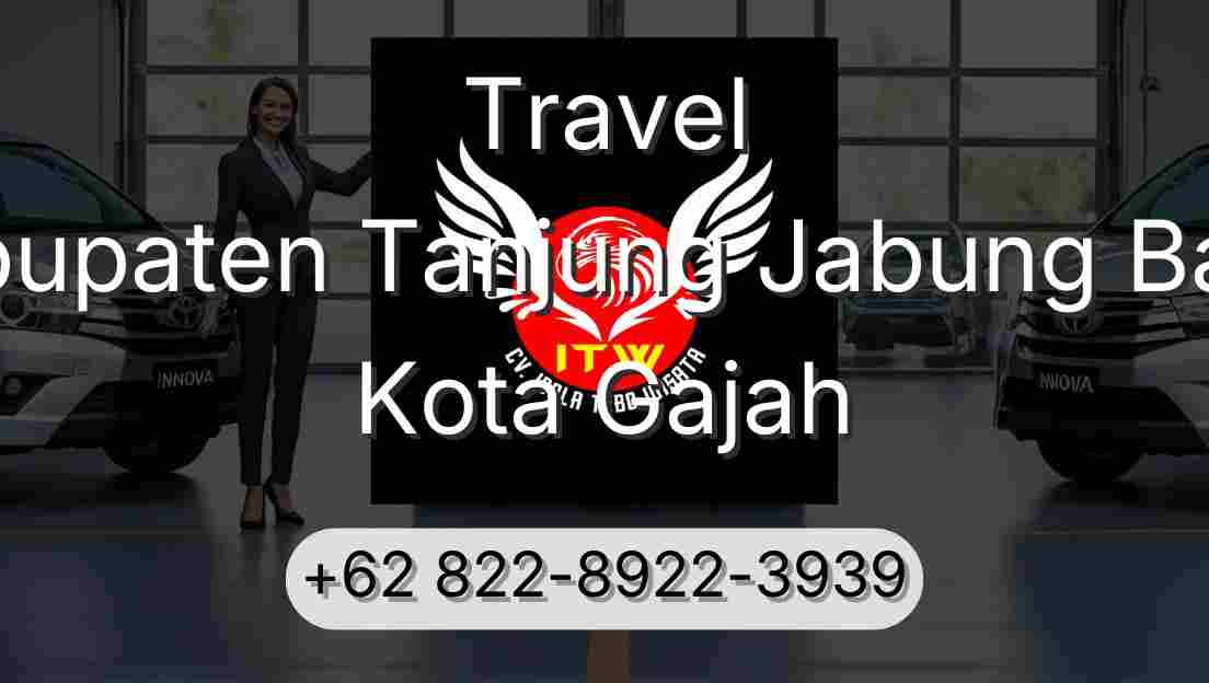 Travel Kabupaten Tanjung Jabung Barat Kota Gajah