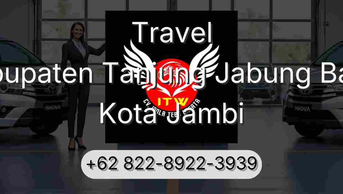 Travel Kabupaten Tanjung Jabung Barat Kota Jambi