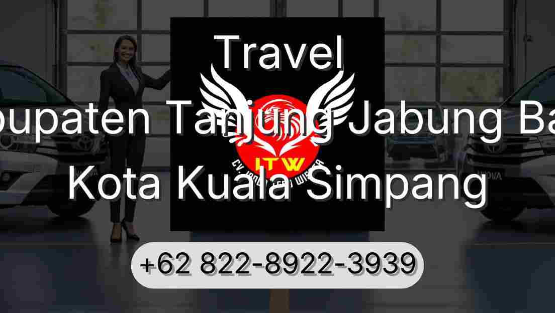 Travel Kabupaten Tanjung Jabung Barat Kota Kuala Simpang