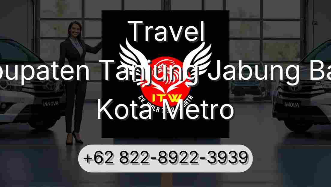 Travel Kabupaten Tanjung Jabung Barat Kota Metro