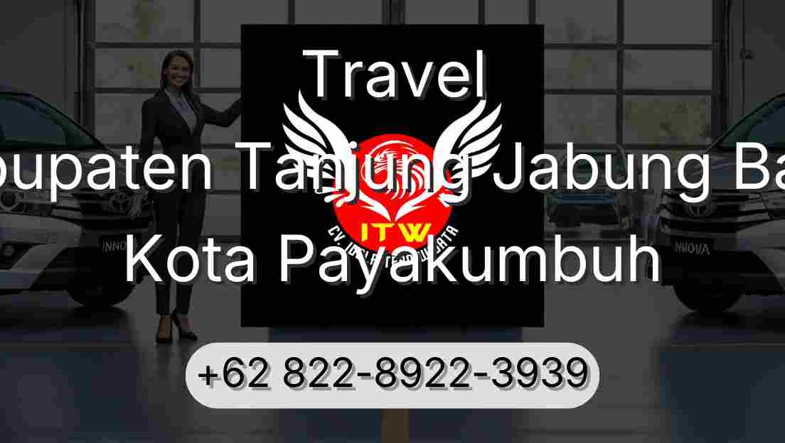 Travel Kabupaten Tanjung Jabung Barat Kota Payakumbuh