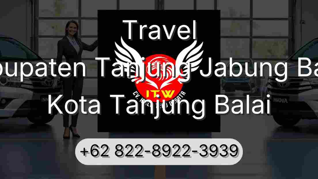 Travel Kabupaten Tanjung Jabung Barat Kota Tanjung Balai