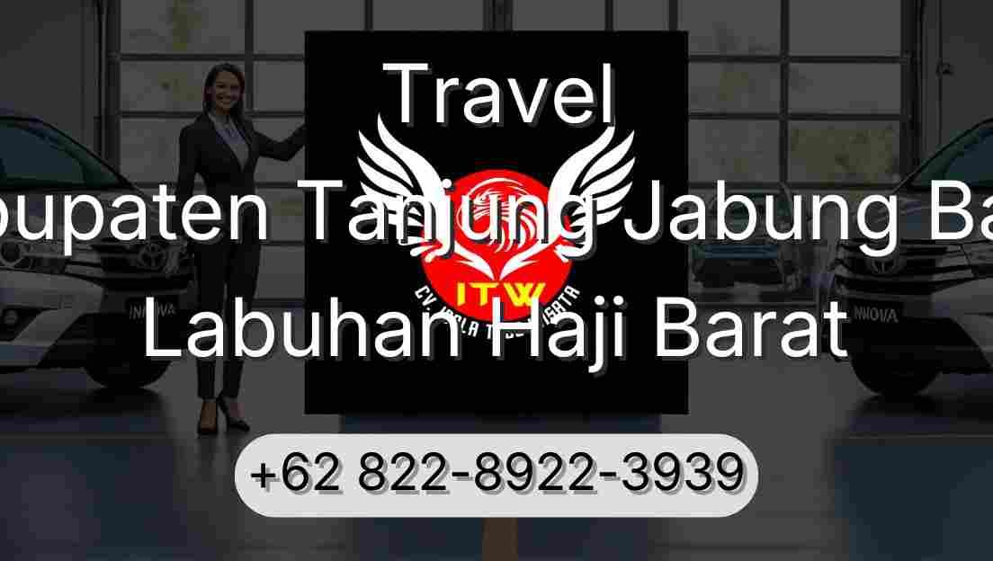 Travel Kabupaten Tanjung Jabung Barat Labuhan Haji Barat