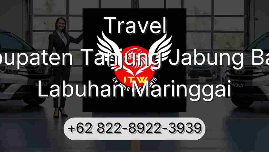 Travel Kabupaten Tanjung Jabung Barat Labuhan Maringgai