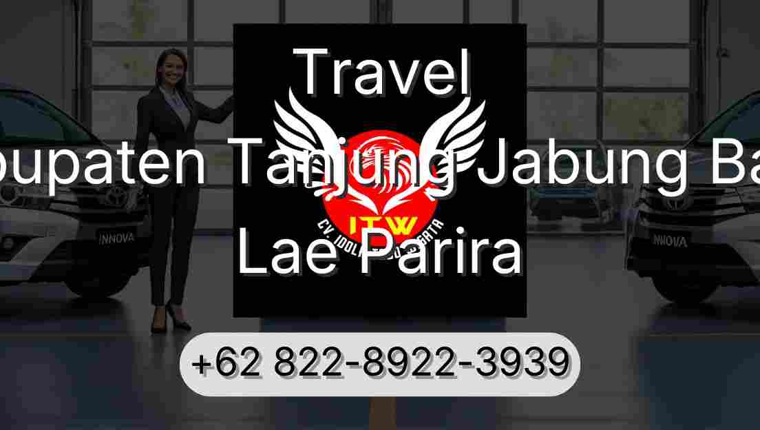Travel Kabupaten Tanjung Jabung Barat Lae Parira