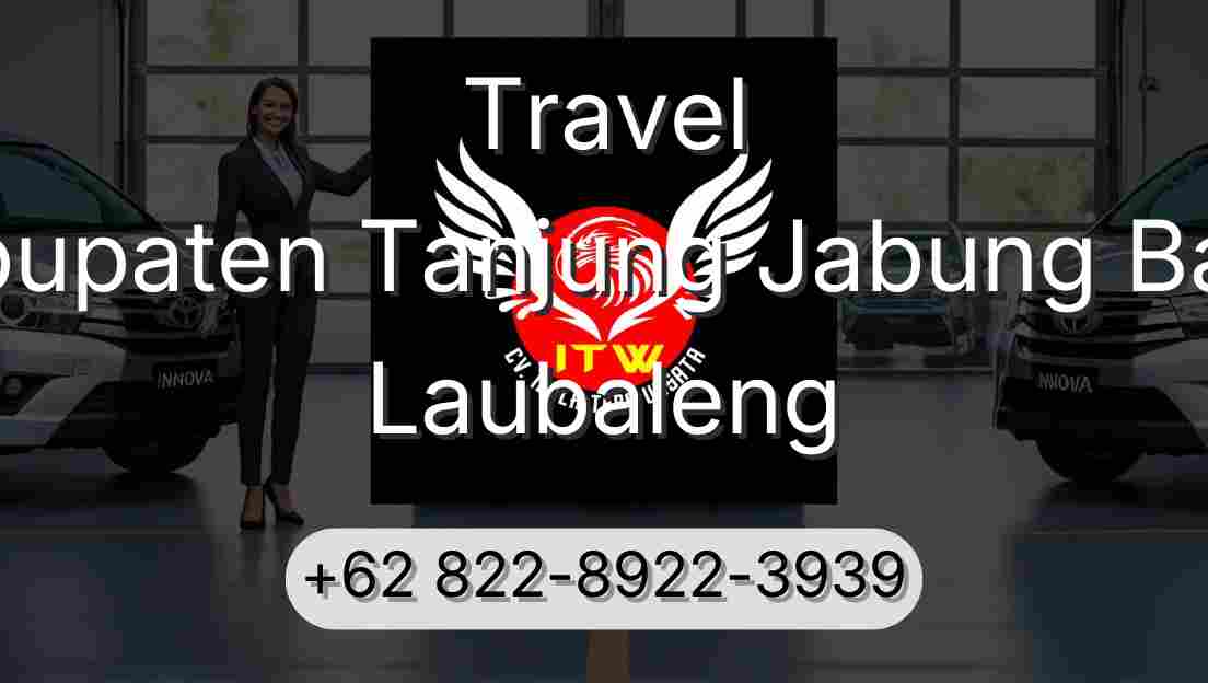 Travel Kabupaten Tanjung Jabung Barat Laubaleng
