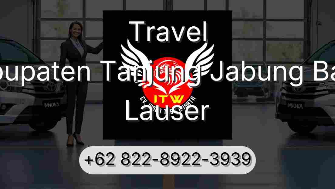 Travel Kabupaten Tanjung Jabung Barat Lauser