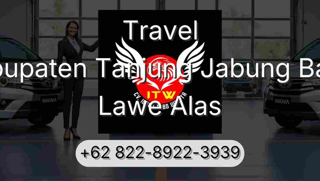Travel Kabupaten Tanjung Jabung Barat Lawe Alas