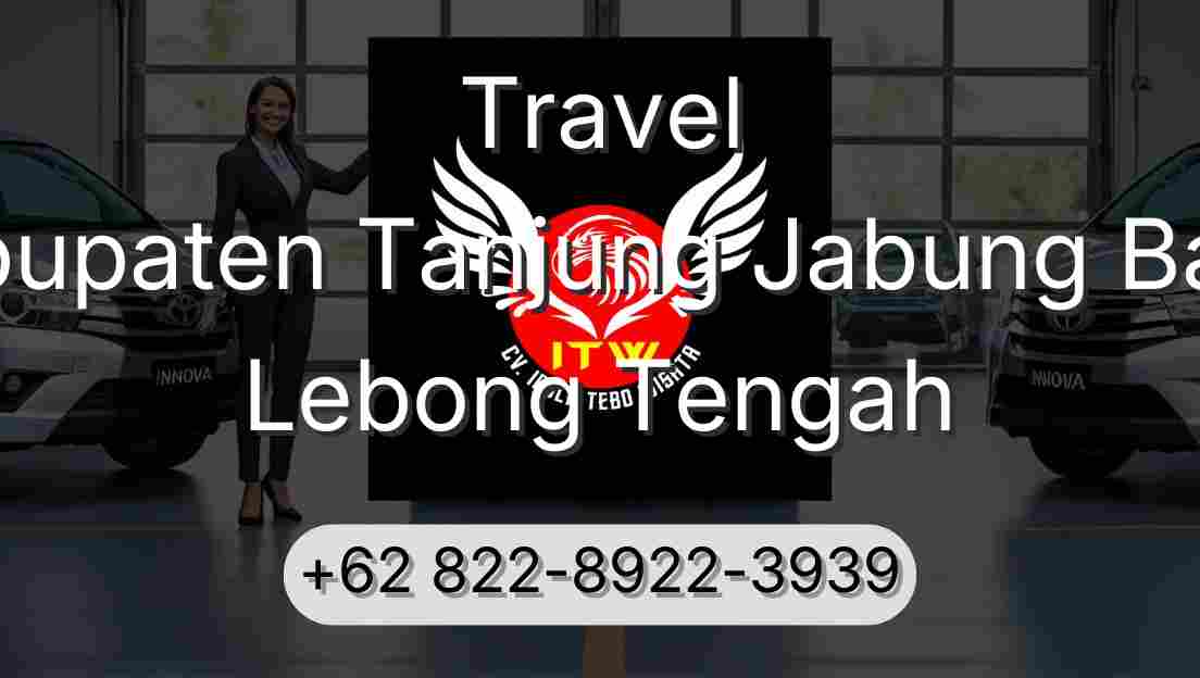 Travel Kabupaten Tanjung Jabung Barat Lebong Tengah