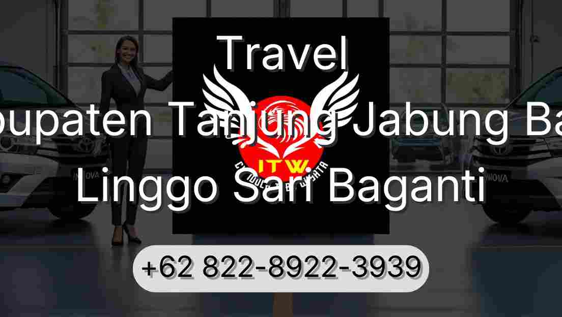 Travel Kabupaten Tanjung Jabung Barat Linggo Sari Baganti