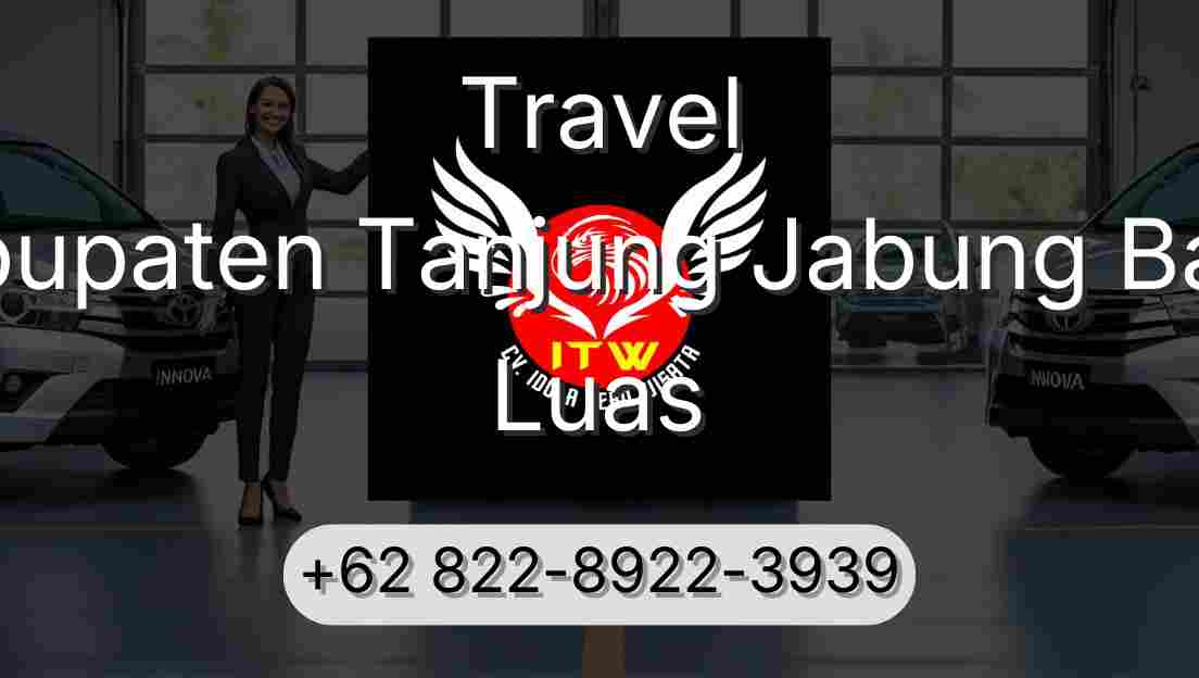 Travel Kabupaten Tanjung Jabung Barat Luas