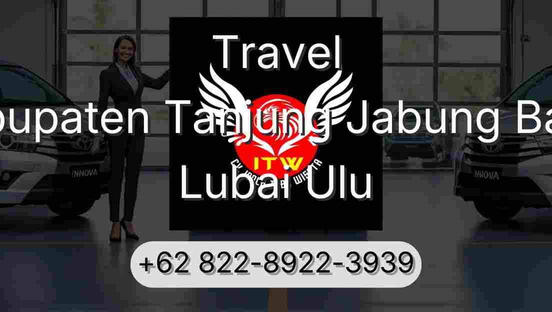 Travel Kabupaten Tanjung Jabung Barat Lubai Ulu