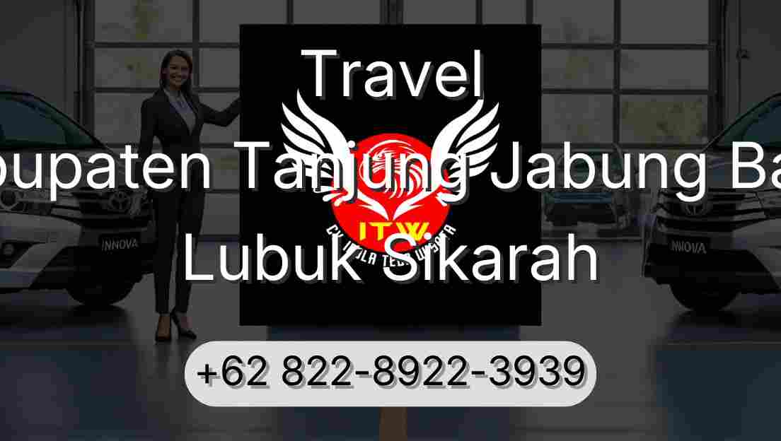 Travel Kabupaten Tanjung Jabung Barat Lubuk Sikarah