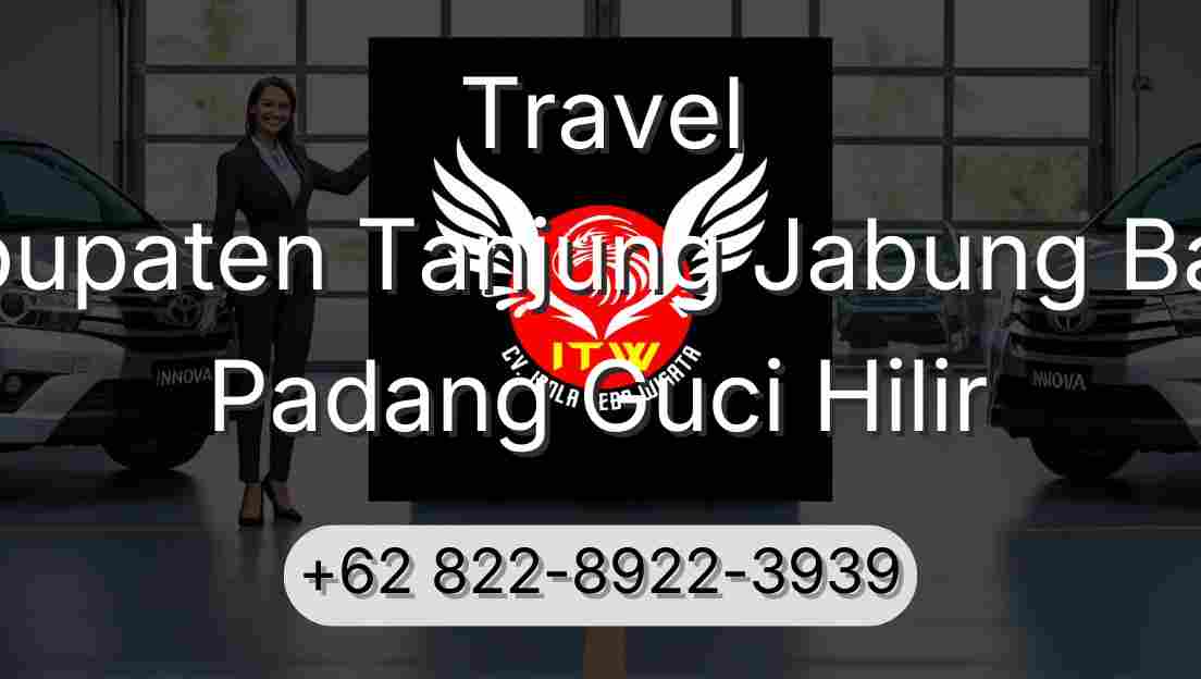 Travel Kabupaten Tanjung Jabung Barat Padang Guci Hilir