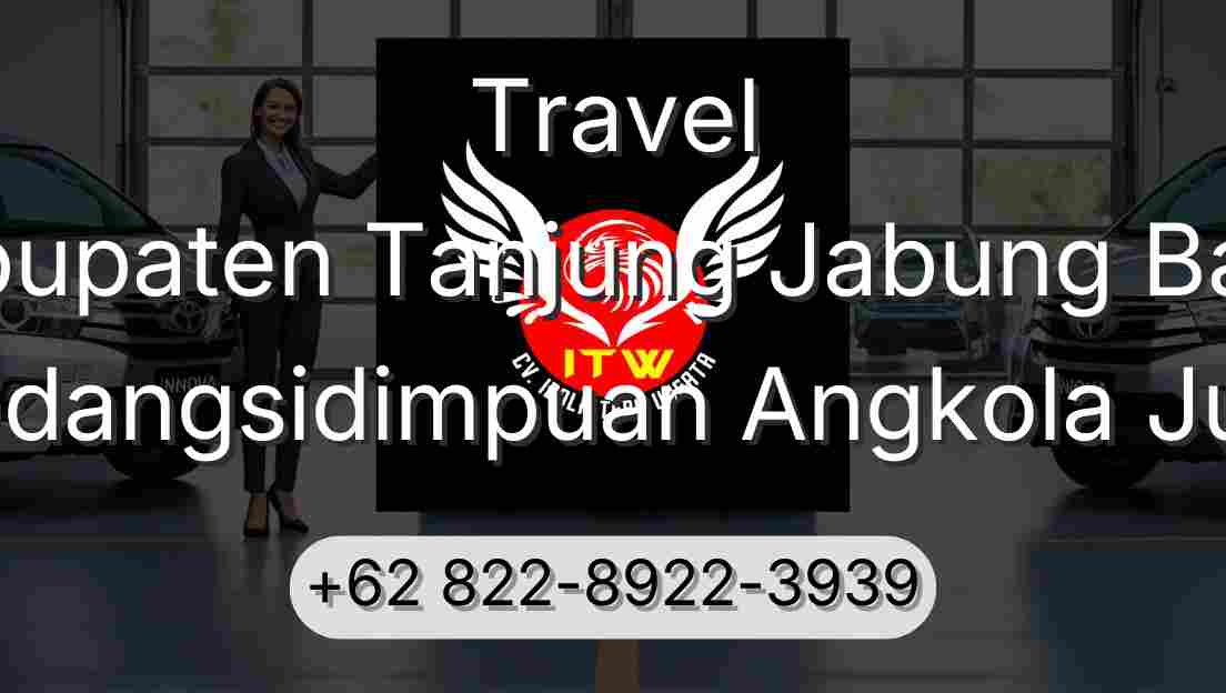 Travel Kabupaten Tanjung Jabung Barat Padangsidimpuan Angkola Julu
