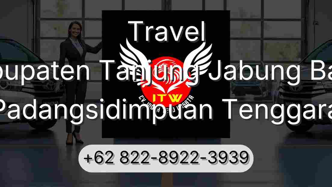 Travel Kabupaten Tanjung Jabung Barat Padangsidimpuan Tenggara