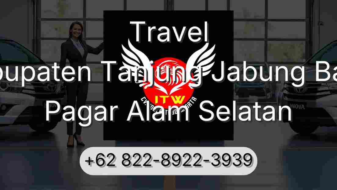 Travel Kabupaten Tanjung Jabung Barat Pagar Alam Selatan