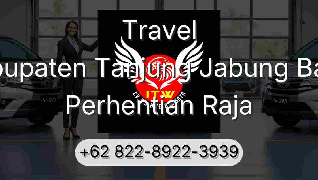 Travel Kabupaten Tanjung Jabung Barat Perhentian Raja