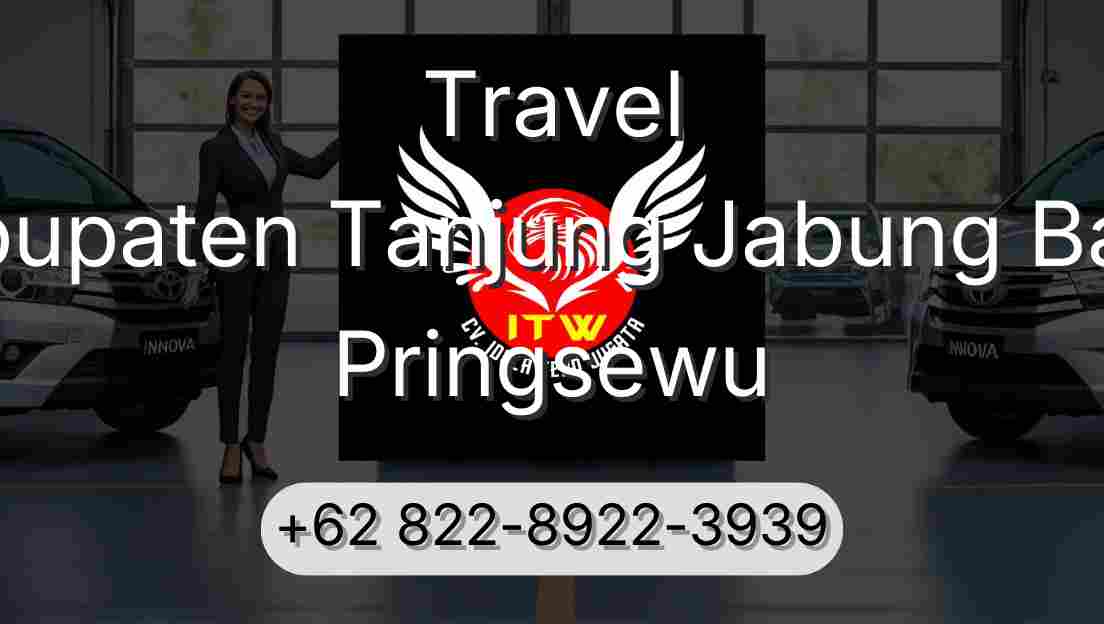 Travel Kabupaten Tanjung Jabung Barat Pringsewu