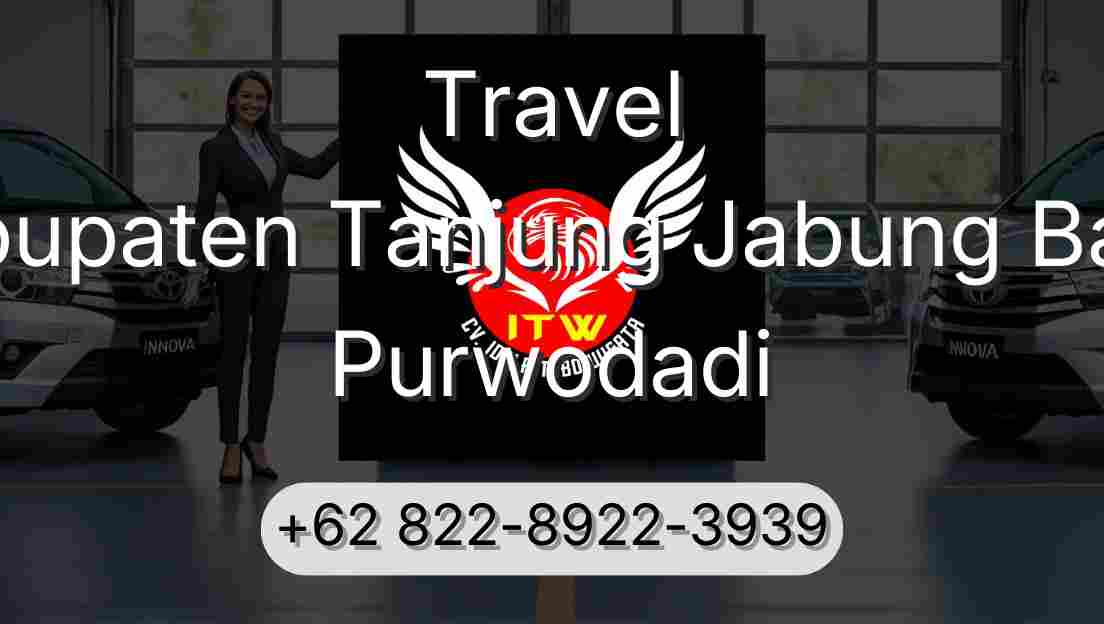 Travel Kabupaten Tanjung Jabung Barat Purwodadi