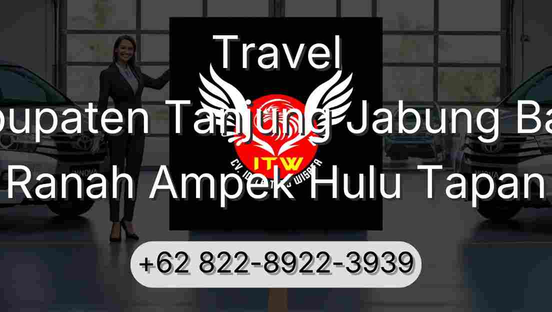 Travel Kabupaten Tanjung Jabung Barat Ranah Ampek Hulu Tapan