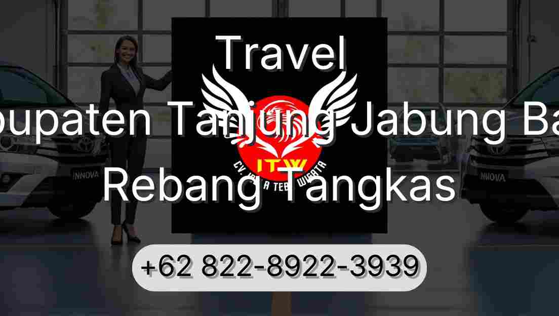 Travel Kabupaten Tanjung Jabung Barat Rebang Tangkas