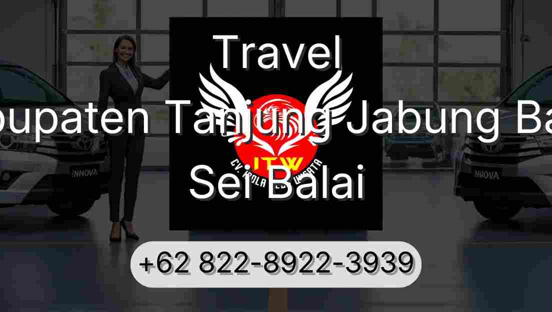 Travel Kabupaten Tanjung Jabung Barat Sei Balai