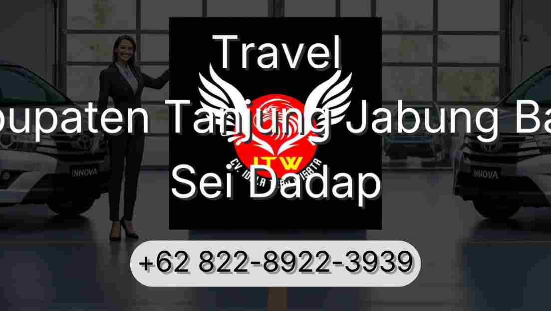 Travel Kabupaten Tanjung Jabung Barat Sei Dadap