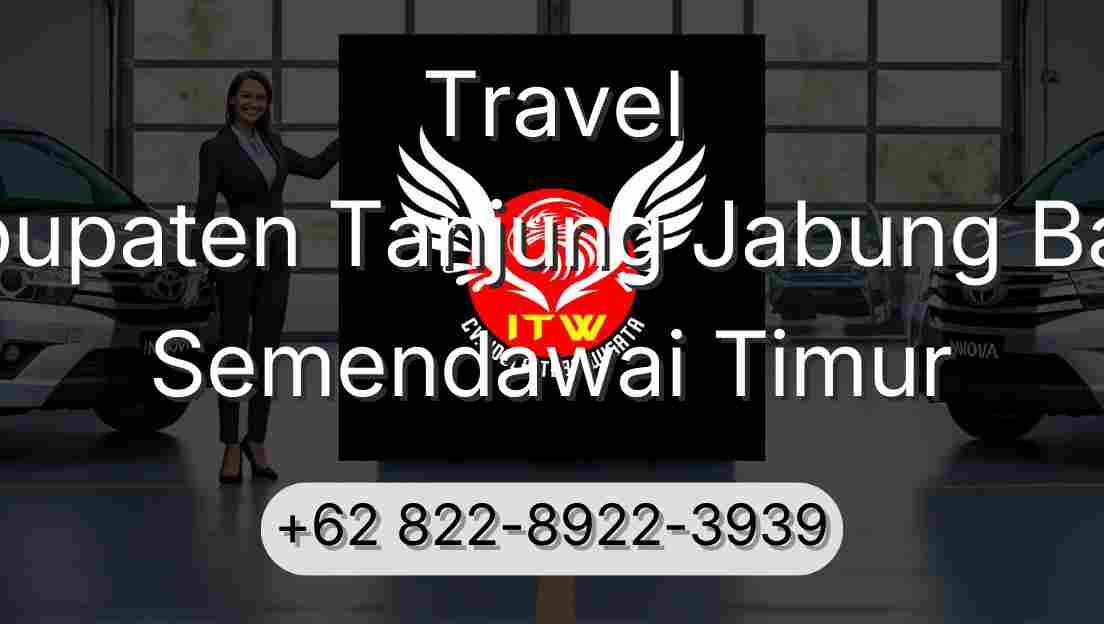 Travel Kabupaten Tanjung Jabung Barat Semendawai Timur