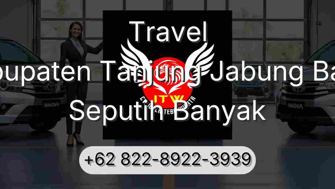 Travel Kabupaten Tanjung Jabung Barat Seputih Banyak
