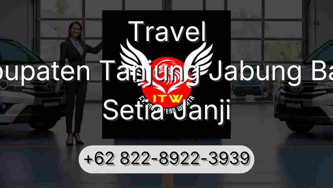 Travel Kabupaten Tanjung Jabung Barat Setia Janji