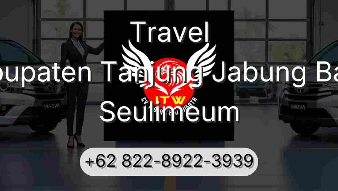 Travel Kabupaten Tanjung Jabung Barat Seulimeum