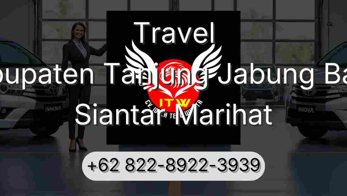 Travel Kabupaten Tanjung Jabung Barat Siantar Marihat